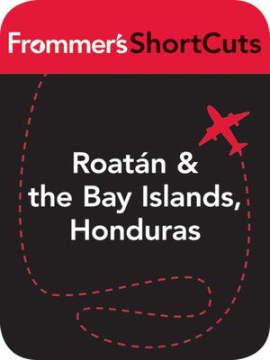cover image of Roatan and the Bay Islands, Honduras